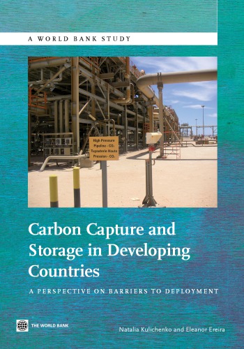 Carbon Capture And Storage In Developing Countries A Perspective On Barriers To Deployment Kulichenko