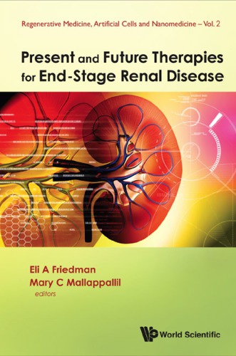 Present And Future Therapies For Endstage Renal Disease Eli A Friedman