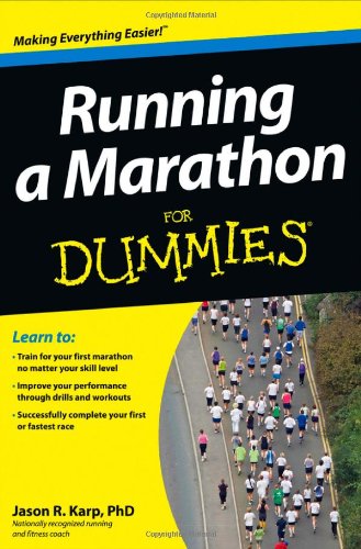 Running A Marathon For Dummies 1st Edition Jason Karp