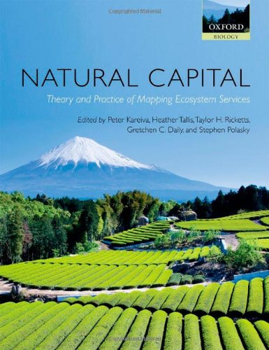 Natural Capital Theory And Practice Of Mapping Ecosystem Services 1st Edition Peter Kareiva
