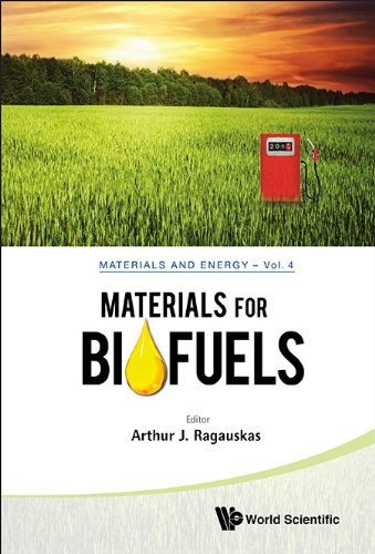 Materials For Biofuels 1st Edition Arthur J Ragauskas