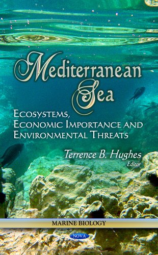Mediterranean Sea Ecosystems Economic Importance And Environmental Threats Terrence B Hughes