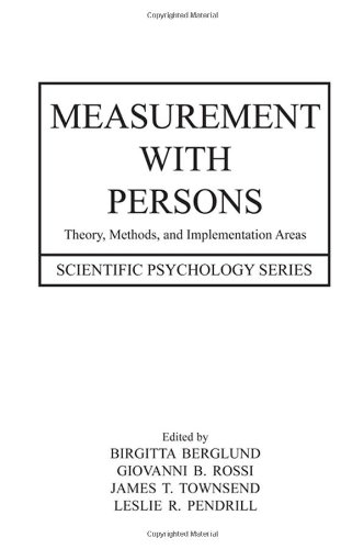 Measurement With Persons Theory Methods And Implementation Areas 1st Edition Birgitta Berglund