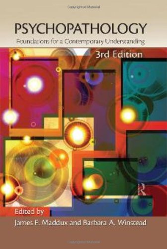 Psychopathology Foundations For A Contemporary Understanding 3rd Edition James E Maddux