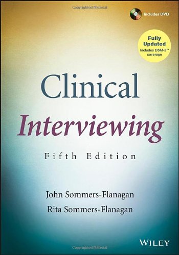Clinical Interviewing 5e 5th Edition John Sommersflanagan Rita Sommersflanagan