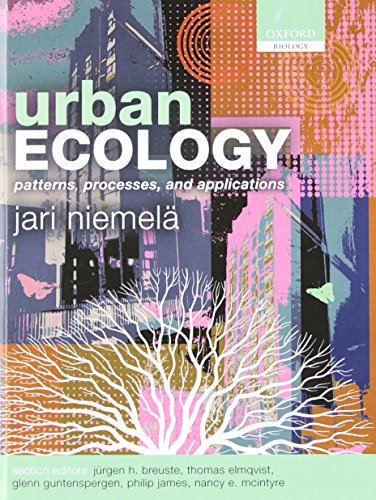 Urban Ecology Patterns Processes And Applications 1st Edition Jari Niemela