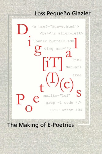 Digital Poetics Hypertext Visualkinetic Text And Writing In Programmable Media Glazier
