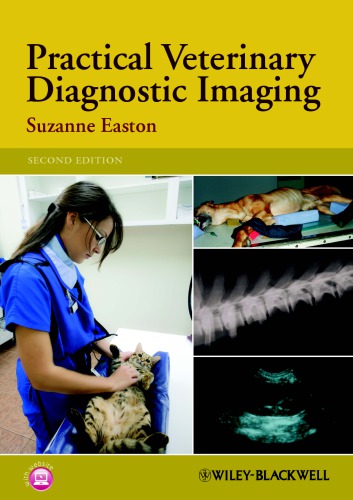 Practical Veterinary Diagnostic Imaging 2nd Edition Easton Suzanne