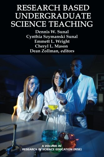 Research Based Undergraduate Science Teaching Dennis W Sunal