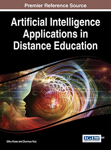 Artificial Intelligence Applications In Distance Education 1st Edition Utku Kose