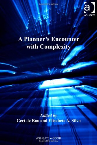 A Planners Encounter With Complexity Gert De Roo Elisabete A Silva