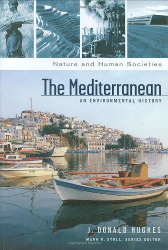 The Mediterranean An Environmental History J Donald Hughes