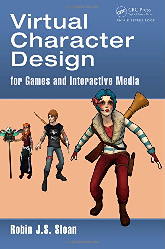 Virtual Character Design For Games And Interactive Media Robin James Stuart Sloan