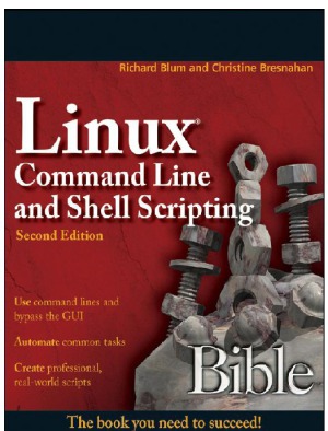 Linux Command Line And Shell Scripting Bible 2nded Richard Blum