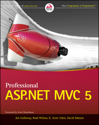 Professional Aspnet Mvc 5 Brad Wilson David Matson Jon Galloway