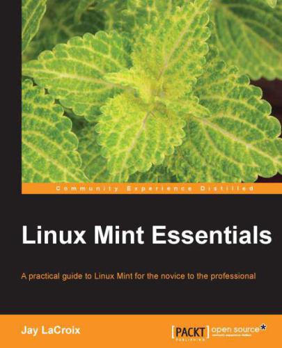 Linux Mint Essentials Jay Lacroix