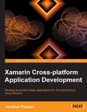 Xamarin Crossplatform Application Developmen Jonathan Peppers