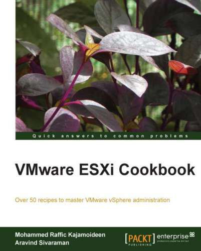 Vmware Esxi 51 Cookbook Mohammed Raffic Kajamoideen
