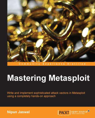 Mastering Metasploit Nipun Jaswal