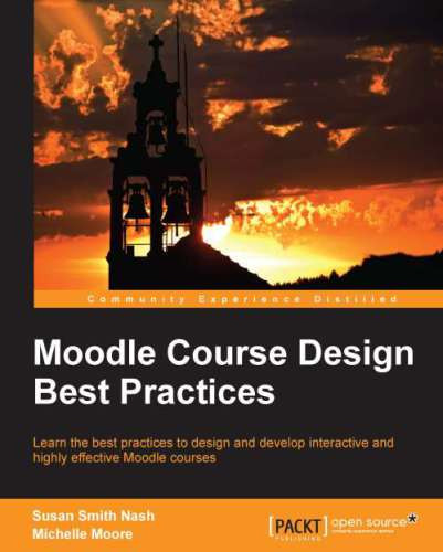 Moodle Course Design Best Practices Susan Smith Michelle Moore