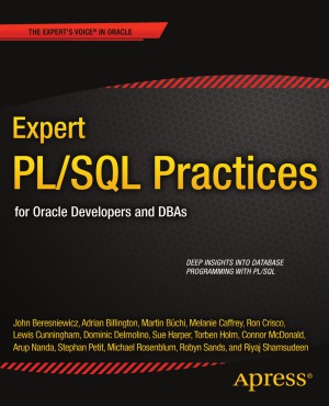 Expert Plsql Practices For Oracle Developers And Dbas John Beresniewicz