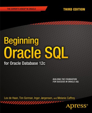 Beginning Oracle Sql For Oracle Database 12c 3 Edition Lex Dehaan