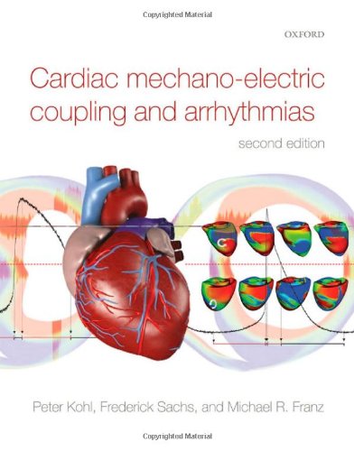 Cardiac Mechanoelectric Coupling And Arrhythmias 2nd Edition Peter Kohl