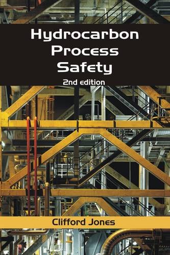 Hydrocarbon Process Safety 2nd Revised Edition Clifford Jones