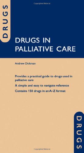 Drugs In Palliative Care 1st Edition Andrew Dickman