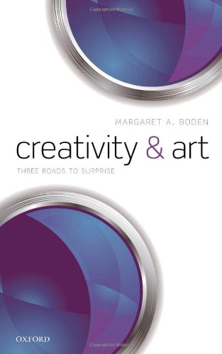 Creativity And Art Three Roads To Surprise 1st Edition Margaret A Boden