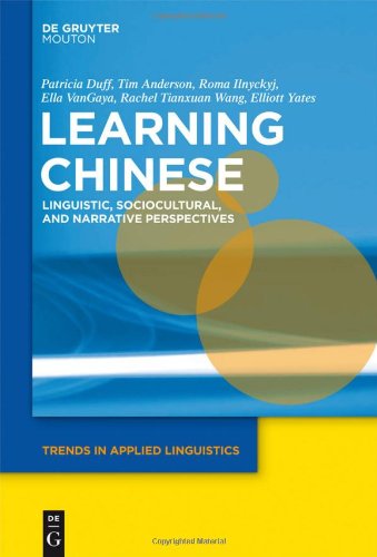 Learning Chinese Linguistic Sociocultural And Narrative Perspectives Tal 5 Timothy Anderson