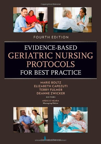 Evidencebased Geriatric Nursing Protocols For Best Practice 4th Marie Boltz