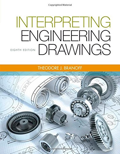 Interpreting Engineering Drawings 8th Edition Ted Branoff Cecil H Jensen