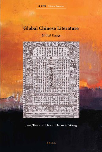 Global Chinese Literature Critical Essays Jing Tsu David Derwei Wang