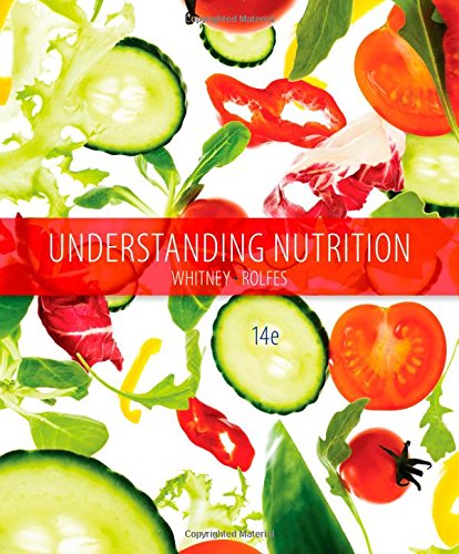 Understanding Nutrition 14th Edition Eleanor Noss Whitney Sharon Rady Rolfes