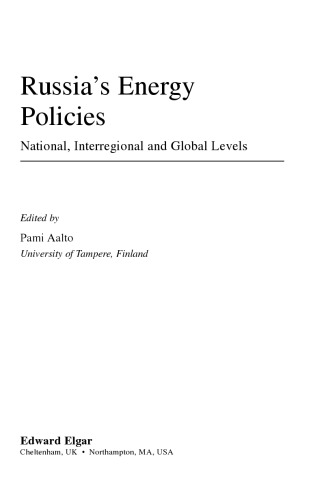 Russias Energy Policies National Interregional And Global Levels Aalto