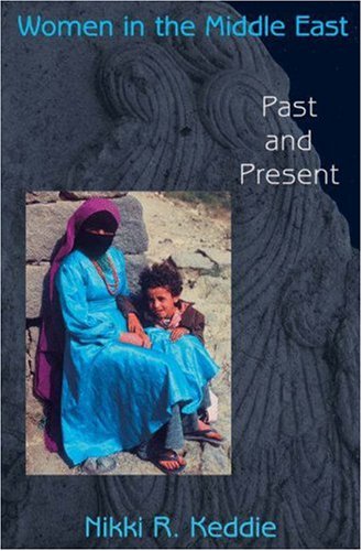 Women In The Middle East Past And Present Nikki R Keddie