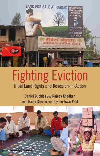 Fighting Eviction Tribal Land Rights And Researchinaction Ghevde