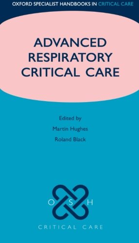 Advanced Respiratory Critical Care 1st Edition Martin Hughes