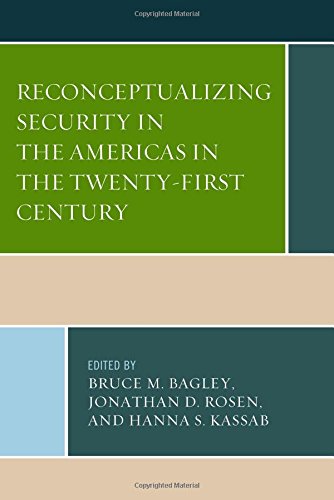 Reconceptualizing Security In The Americas In The Twentyfirst Century Bruce M Bagley Ed