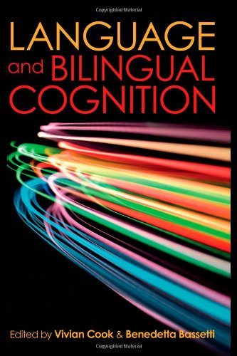 Language And Bilingual Cognition 1st Edition Vivian Cook Benedetta Bassetti