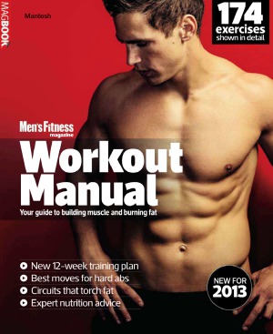 Mens Fitness Workout Manual Your Guide To Building Muscle And Burning Fat Coll
