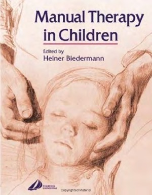Manual Therapy In Children Heiner Biedermann
