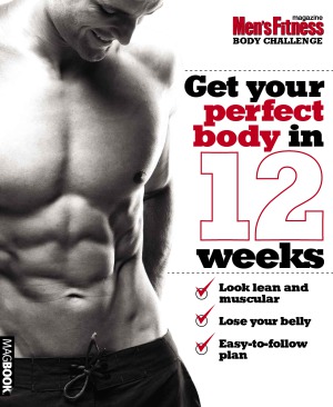 Men039s Fitness Body Challenge Get Your Perfect Body In 12 Weeks Pete Muir