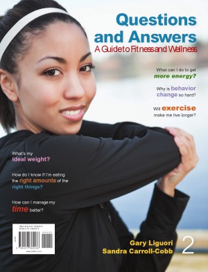 Questions And Answers A Guide To Fitness And Wellness 2nd Edition Gary Liguori