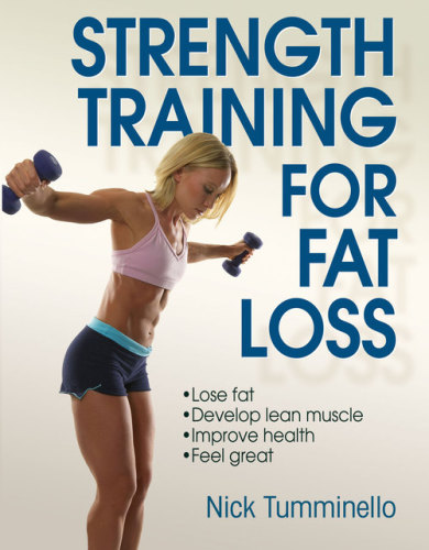 Strength Training For Fat Loss Nick Tumminello