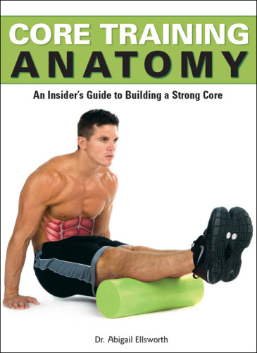 Core Training Anatomy Abigail Ellsworth