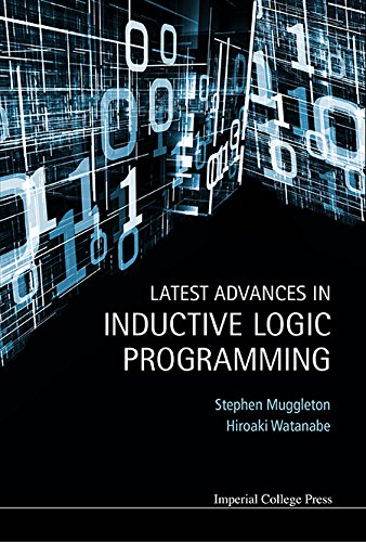 Latest Advances In Inductive Logic Programming Stephen Muggleton