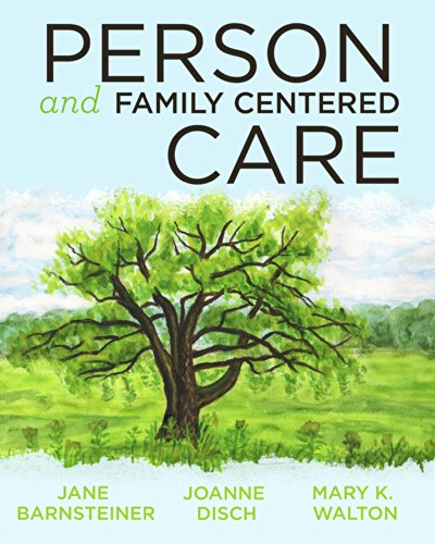 2014 Ajn Award Recipient Person And Family Centered Care 1st Edition Jane Barnsteiner