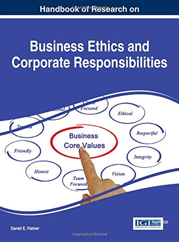 Handbook Of Research On Business Ethics And Corporate Responsibilities 1st Edition Daniel E Palmer